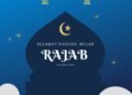 BULAN RAJAB BULAN MULIA